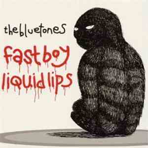 The Bluetones - Fast Boy / Liquid Lips