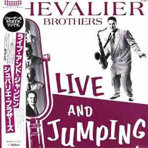 The Chevalier Brothers - Live And Jumping