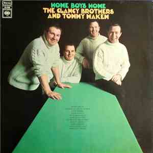 The Clancy Brothers & Tommy Makem - Home Boys Home