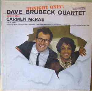 The Dave Brubeck Quartet Guest Star Carmen McRae - Tonight Only!