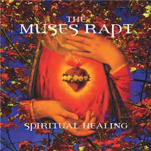 The Muses Rapt - Spiritual Healing