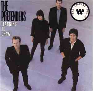 The Pretenders - Learning To Crawl