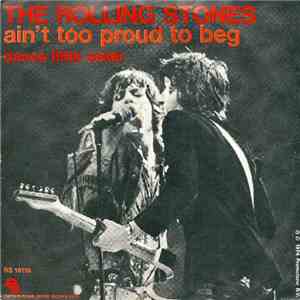 The Rolling Stones - Ain't Too Proud To Beg / Dance Little Sister