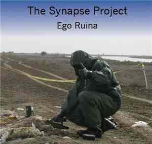 The Synapse Project - Ego Ruina - XI