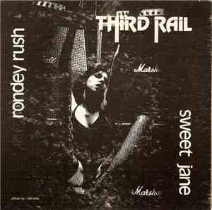 Third Rail  - Rondey Rush