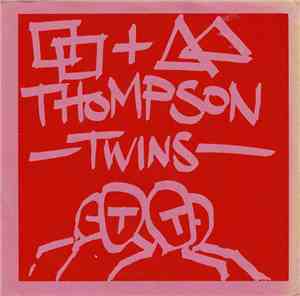 Thompson Twins - Squares And Triangles