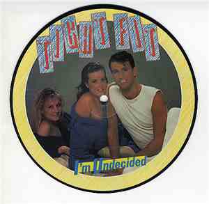 Tight Fit - I'm Undecided