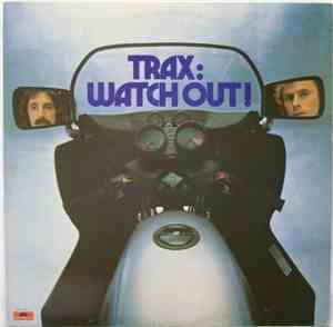 Trax - Watch Out!