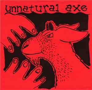 Unnatural Axe - 3 Chord Rock