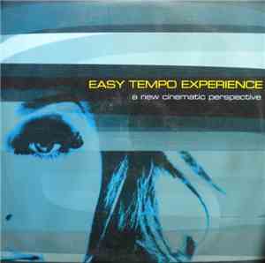 Various - Easy Tempo Experience - A New Cinematic Perspective