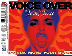 Voice Over  Featuring Jacky Jones - Gonna Move Your Body