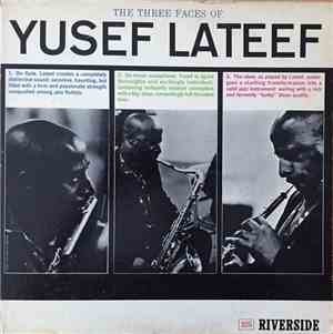 Yusef Lateef - The Three Faces Of Yusef Lateef
