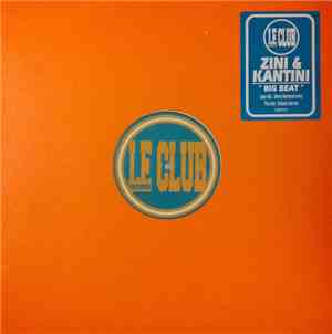 Zini & Kantini - Big Beat