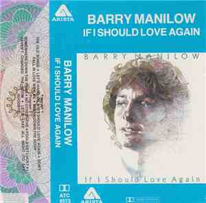 Barry Manilow - If I Should Love Again