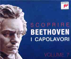 Beethoven - Scoprire Beethoven - I Capolavori - Volume 7