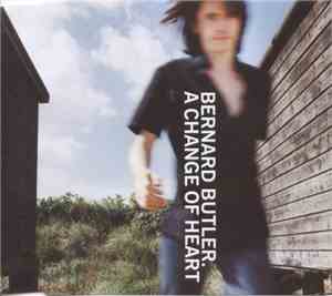 Bernard Butler - A Change Of Heart
