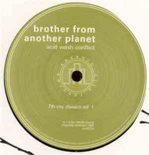 Brother From Another Planet / .xtrak - 7th City Classics Vol. 1
