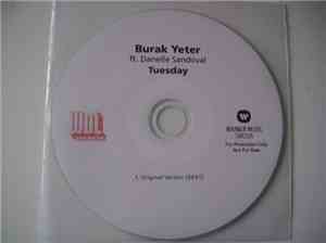 Burak Yeter Ft. Danelle Sandoval - Tuesday