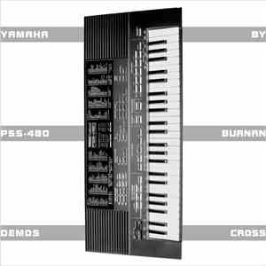 Burnan Cross - Yamaha PSS-480 Demos