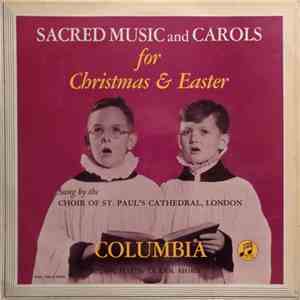 Choir Of St. Paul's Cathedral, London - Sacred Music And Carols For Christm ...