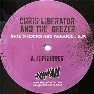 Chris Liberator And The Geezer - Spiv's Gonks And Freaks... E.P.