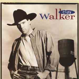 Clay Walker - Clay Walker
