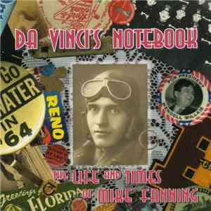 Da Vinci's Notebook - The Life and Times of Mike Fanning