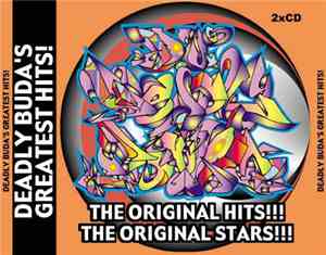 Deadly Buda - Deadly Buda's Greatest Hits!