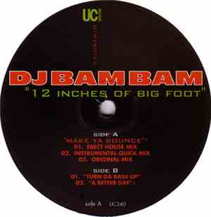 DJ Bam Bam - 12 Inches Of Big Foot