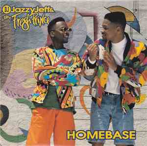 DJ Jazzy Jeff & The Fresh Prince - Homebase