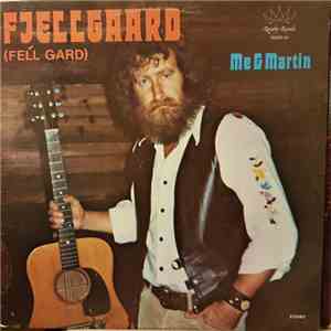 Fjellgaard (Feĺl Gard) - Me & Martin