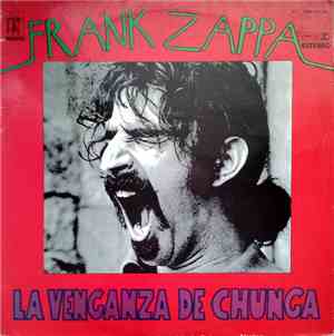 Frank Zappa - La Venganza De Chunga