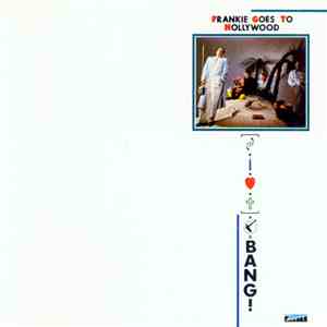 Frankie Goes To Hollywood - Bang!
