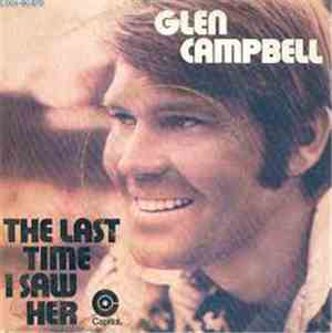 Glen Campbell - The Last Time I Saw Her