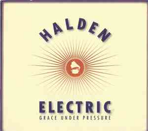 Halden Electric - Grace Under Pressure