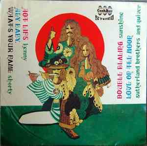 Kenny , Shorty , Sunshine , Sutherland Brothers And Quiver - Hot Lips - Hey ...