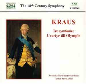 Kraus, Svenska Kammarorkestern, Petter Sundkvist - Tre Symfonier / Uvertyr  ...