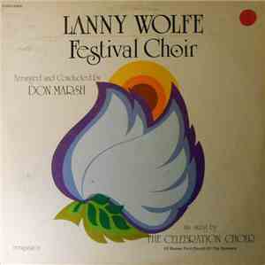 Lanny Wolfe - Festival Choir