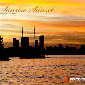 Marvelous Mag - Sunrise Sunset