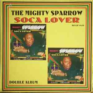 Mighty Sparrow - Soca Lover