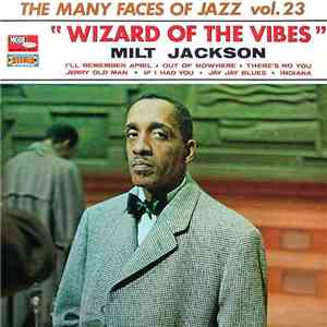 Milt Jackson - Wizard Of The Vibes