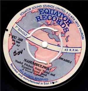Nashil Pitchen, Peter Tsotsi And The Equator Sound Band - Nasumbuliwa
