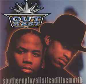 OutKast - Southernplayalisticadillacmuzik