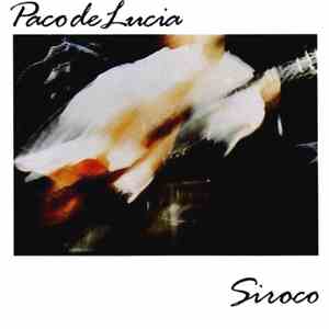 Paco De Lucia - Siroco