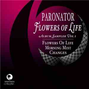 Paronator - Flowers Of Life Album Sampler Vol 1