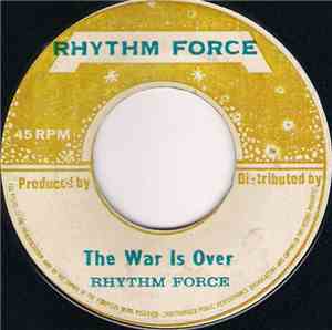 Rhythm Force  - The War Is Over