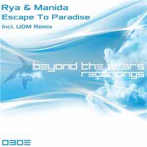 Rya  & Manida - Escape To Paradise