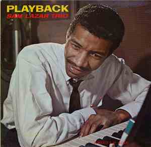 Sam Lazar Trio - Playback