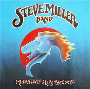 Steve Miller Band - Greatest Hits 1974-78