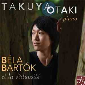 Takuya Otaki - Béla Bartok Et La Virtuosité